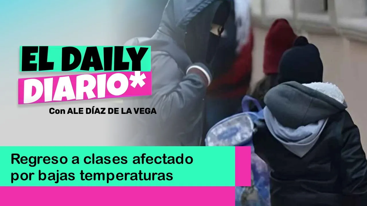 Lee más sobre el artículo Regreso a clases afectado por bajas temperaturas