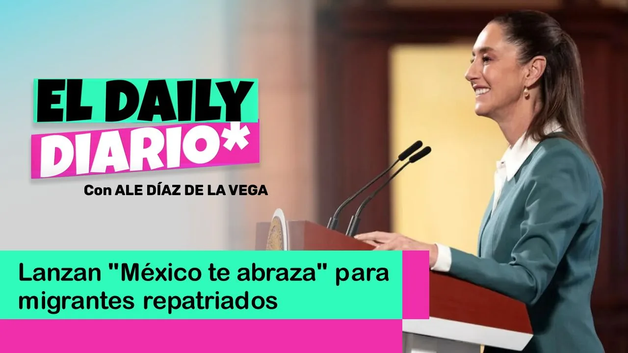 Lee más sobre el artículo Lanzan “México te abraza” para migrantes repatriados