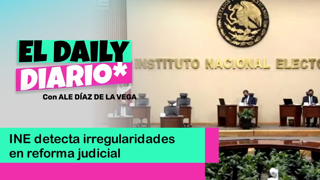 Lee más sobre el artículo INE detecta irregularidades en reforma judicial