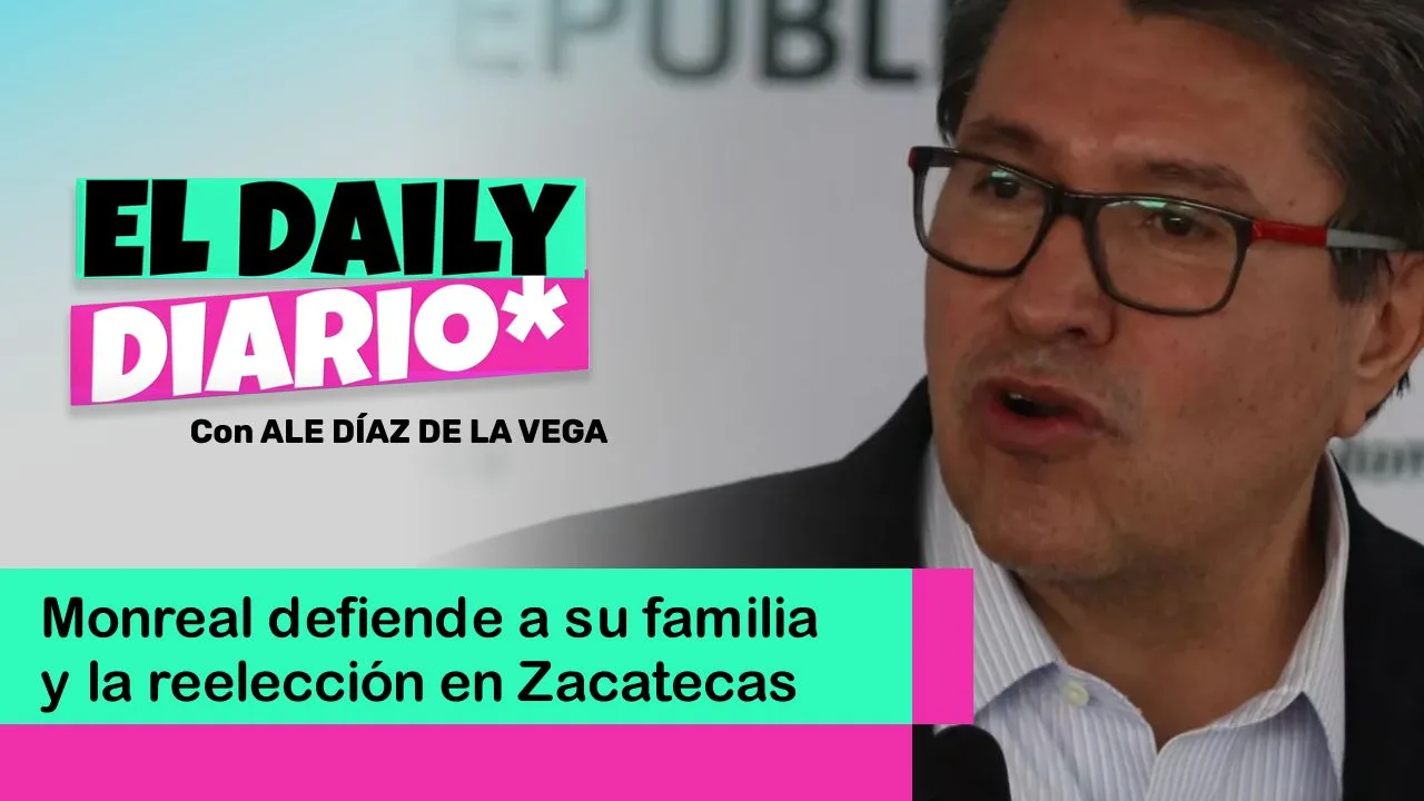 Lee más sobre el artículo Monreal defiende a su familia y la reelección en Zacatecas