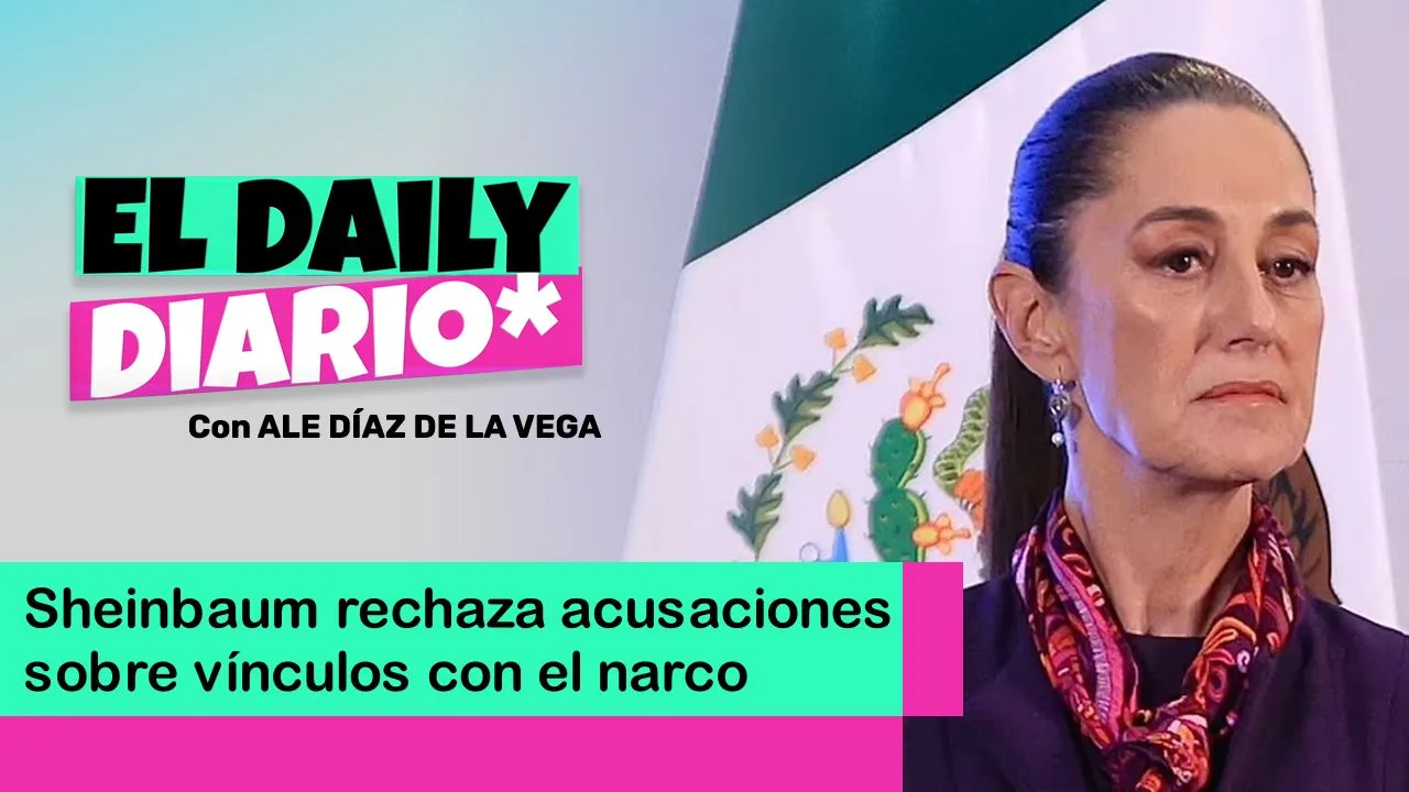 Lee más sobre el artículo Sheinbaum rechaza acusaciones sobre vínculos con el narco