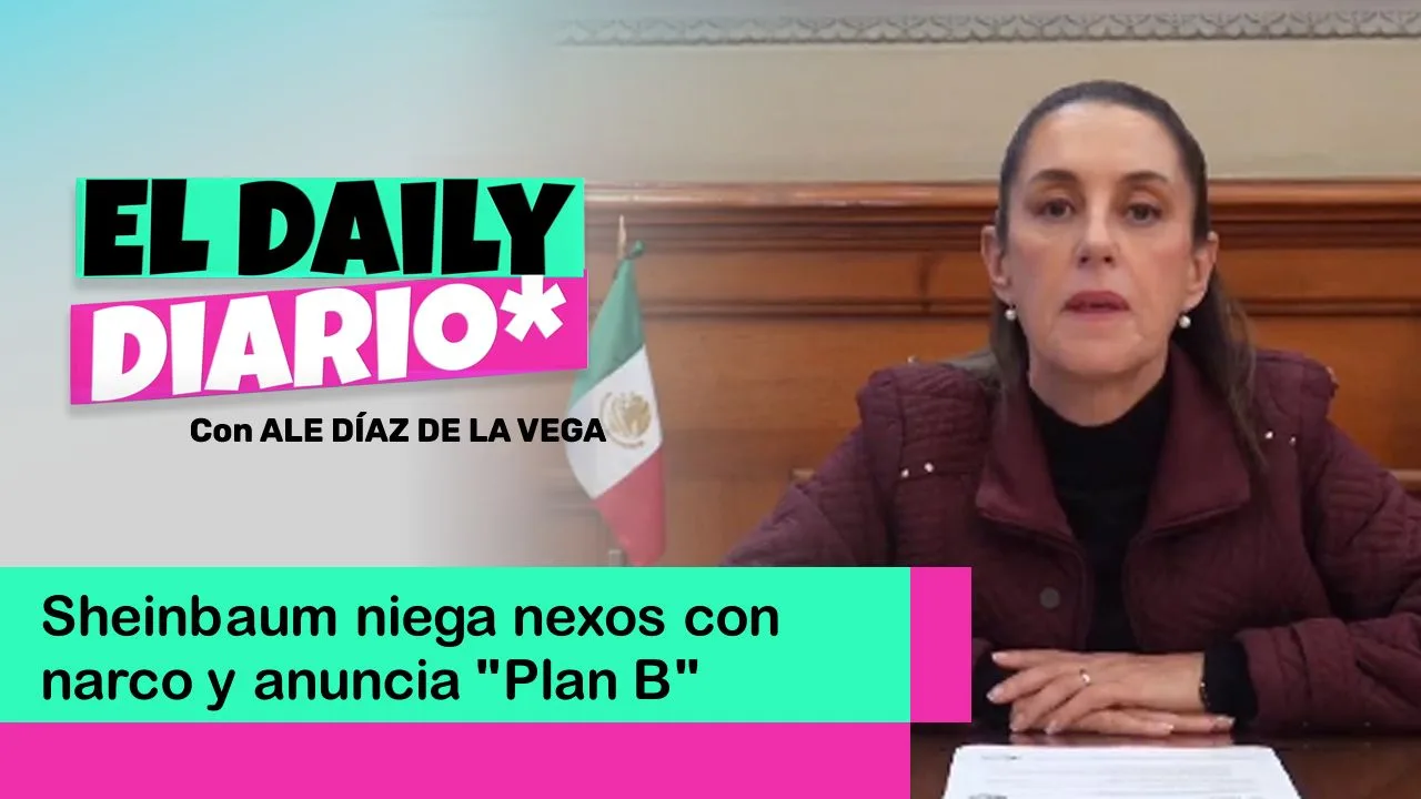Lee más sobre el artículo Sheinbaum niega nexos con narco y anuncia “Plan B”