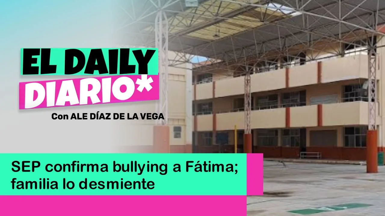 Lee más sobre el artículo SEP confirma bullying a Fátima; familia lo desmiente