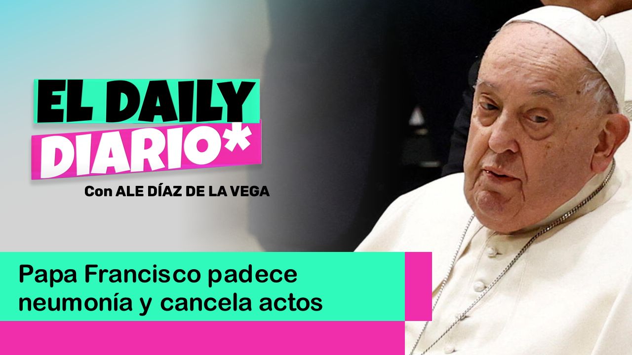 Lee más sobre el artículo Papa Francisco padece neumonía y cancela actos