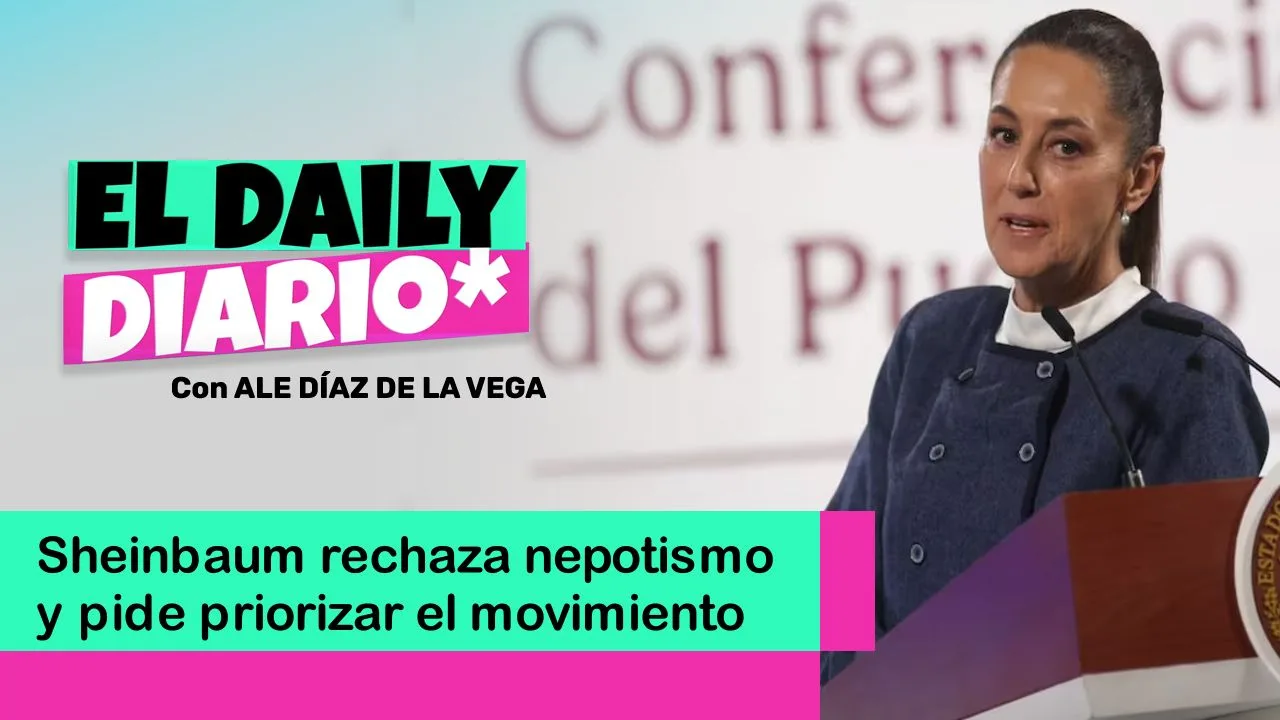 Lee más sobre el artículo Sheinbaum rechaza nepotismo y pide priorizar el movimiento