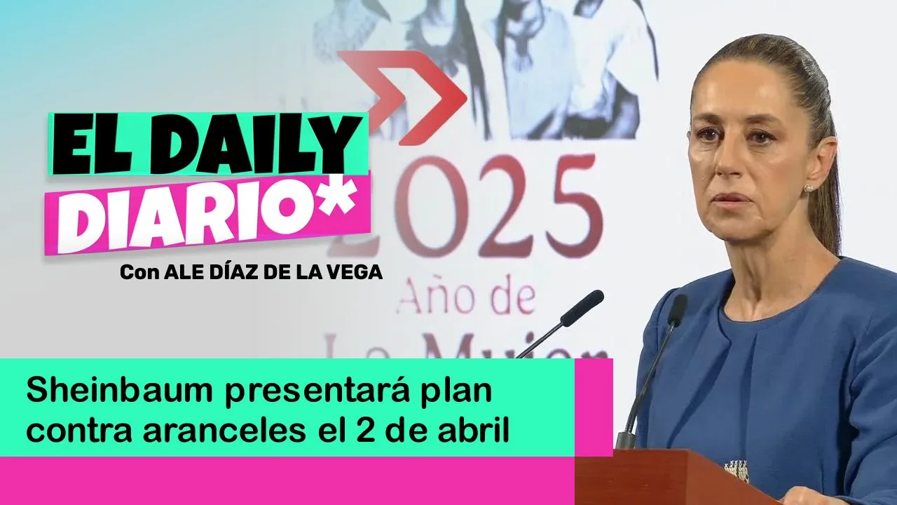 Lee más sobre el artículo Sheinbaum presentará plan contra aranceles el 2 de abril