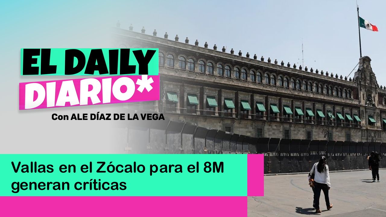 Lee más sobre el artículo Vallas en el Zócalo para el 8M generan críticas