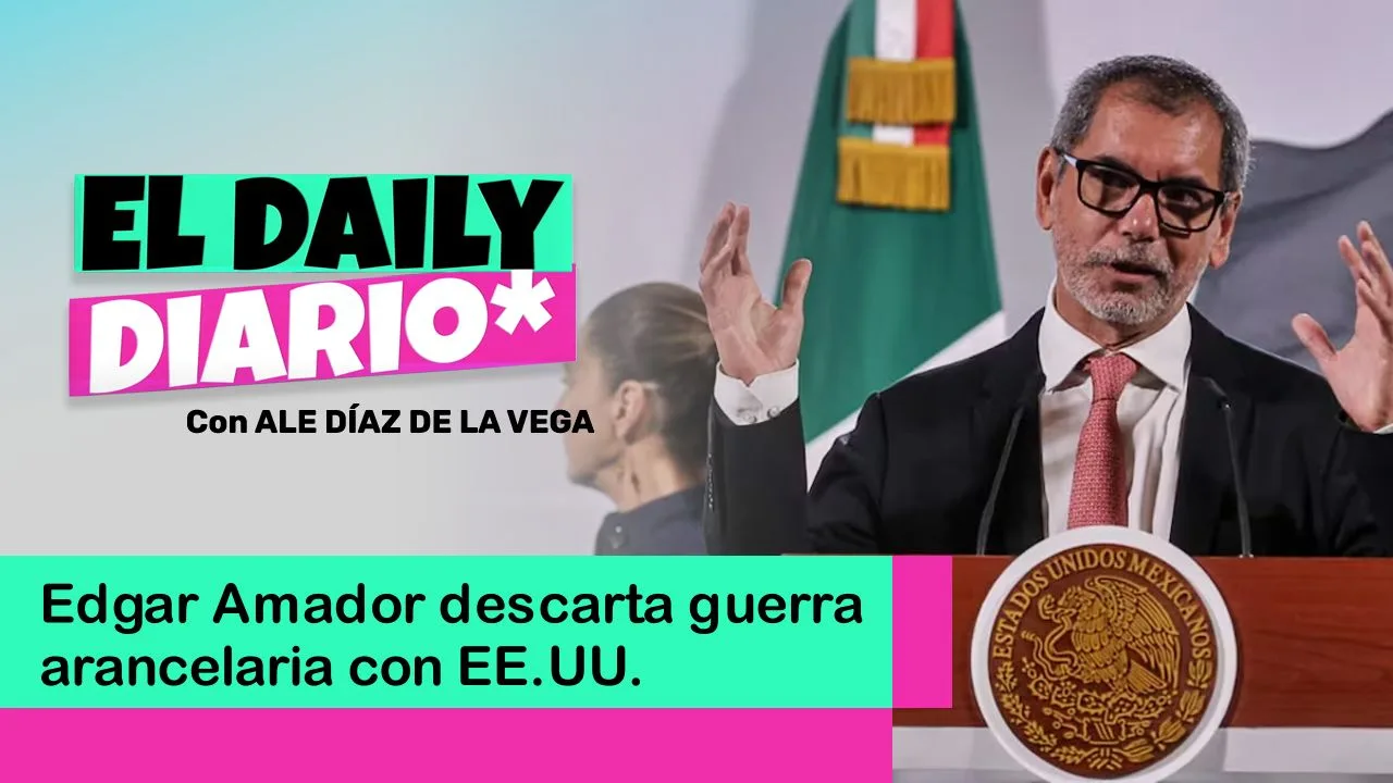 Lee más sobre el artículo Edgar Amador descarta guerra arancelaria con EE.UU.