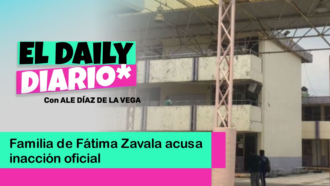 Lee más sobre el artículo Familia de Fátima Zavala acusa inacción oficial