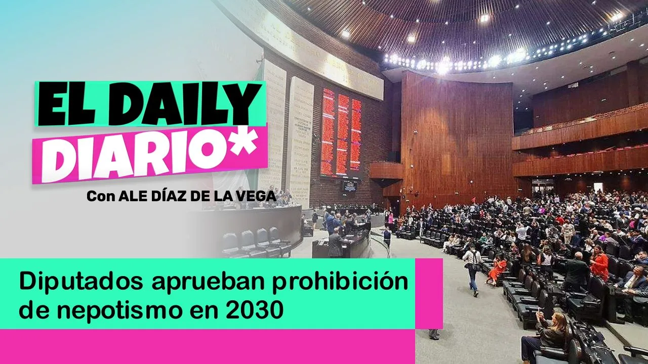 Lee más sobre el artículo Diputados aprueban prohibición de nepotismo en 2030
