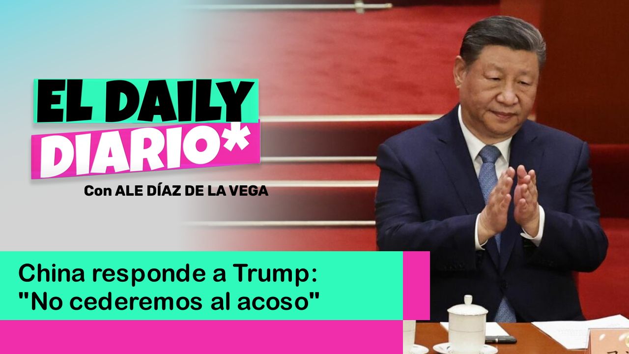 Lee más sobre el artículo China responde a Trump: “No cederemos al acoso”