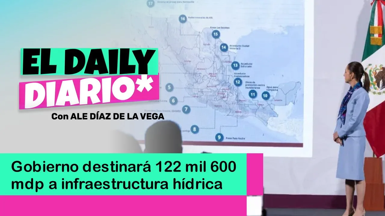 Lee más sobre el artículo Gobierno destinará 122 mil 600 mdp a infraestructura hídrica