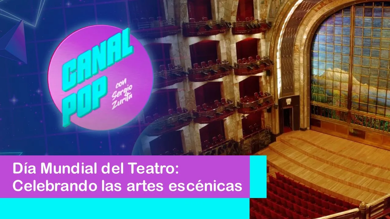 Lee más sobre el artículo Día Mundial del Teatro: Celebrando las artes escénicas