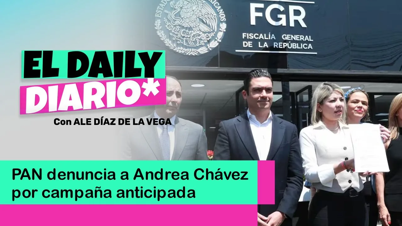 Lee más sobre el artículo PAN denuncia a Andrea Chávez por campaña anticipada