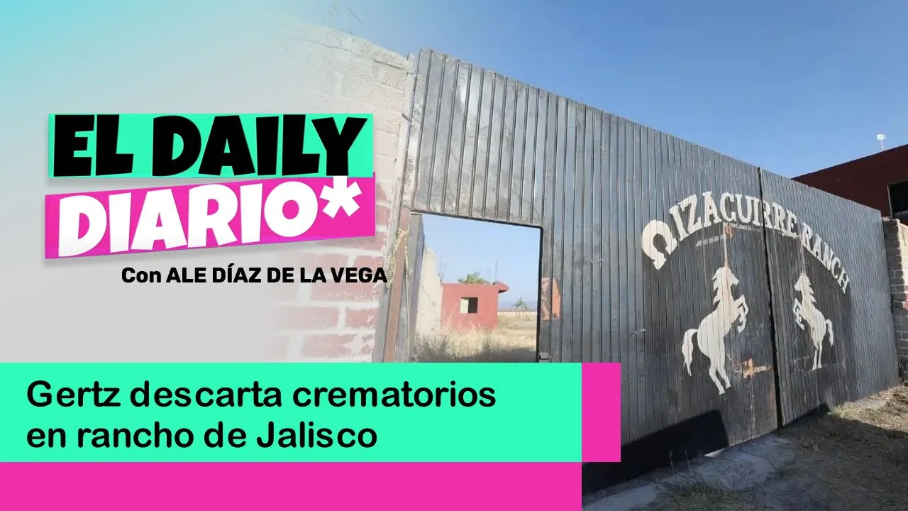 Lee más sobre el artículo Gertz descarta crematorios en rancho de Jalisco
