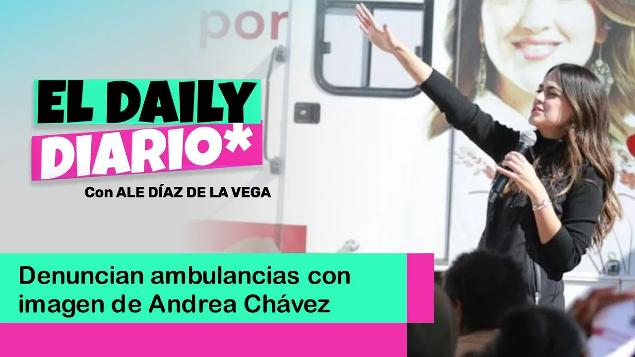 Lee más sobre el artículo Denuncian ambulancias con imagen de Andrea Chávez