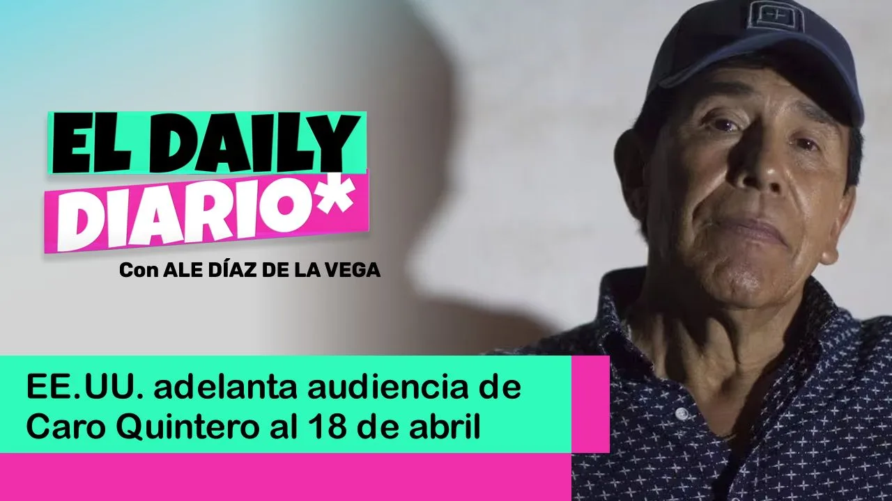 Lee más sobre el artículo EE.UU. adelanta audiencia de Caro Quintero al 18 de abril