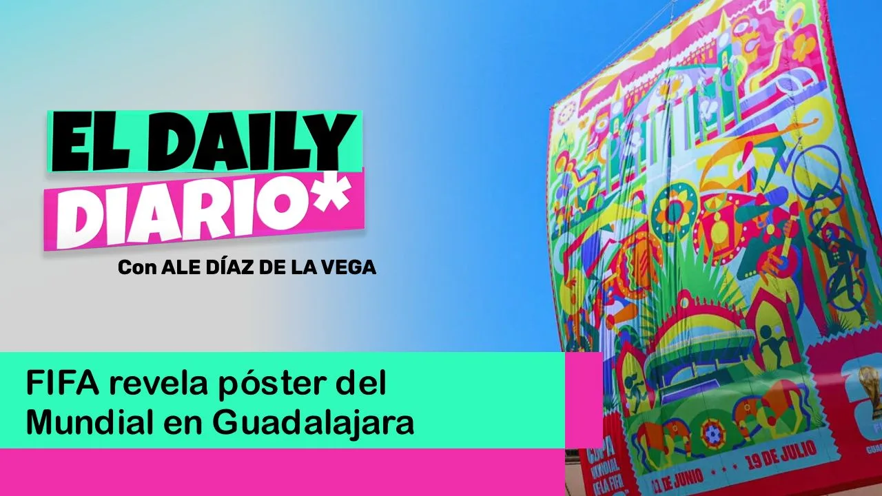 Lee más sobre el artículo FIFA revela póster del Mundial en Guadalajara