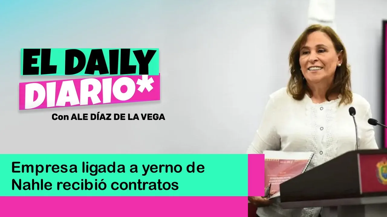 Lee más sobre el artículo Empresa ligada a yerno de Nahle recibió contratos