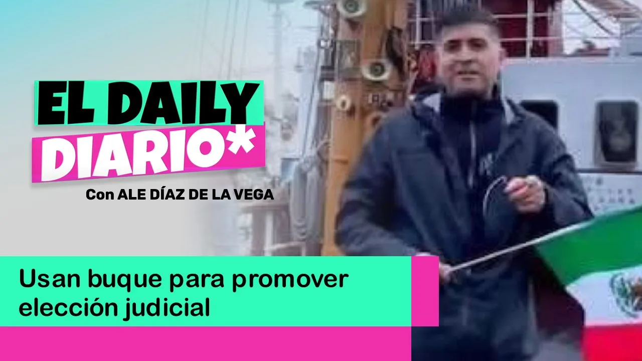 Lee más sobre el artículo Usan buque para promover elección judicial