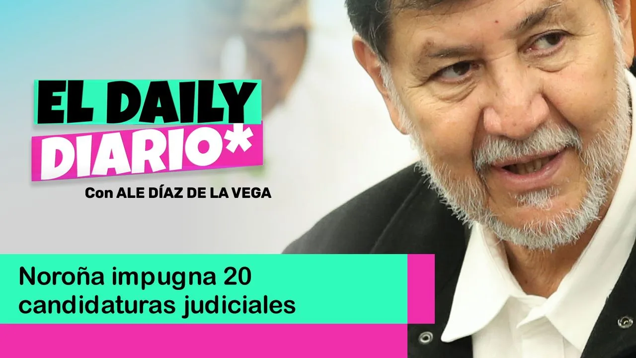 Lee más sobre el artículo Noroña impugna 20 candidaturas judiciales