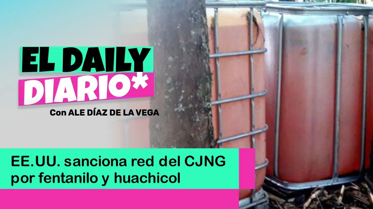 Lee más sobre el artículo EE.UU. sanciona red del CJNG por fentanilo y huachicol