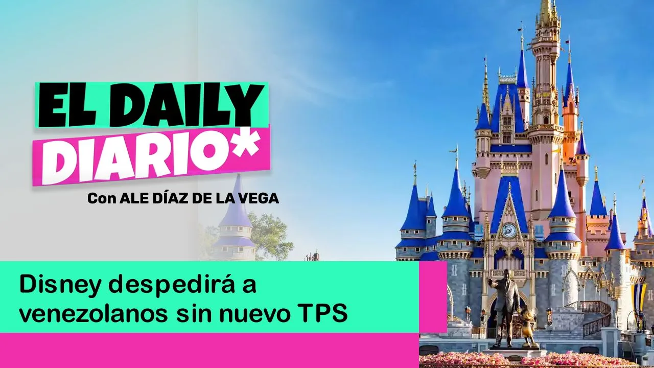 Lee más sobre el artículo Disney despedirá a venezolanos sin nuevo TPS