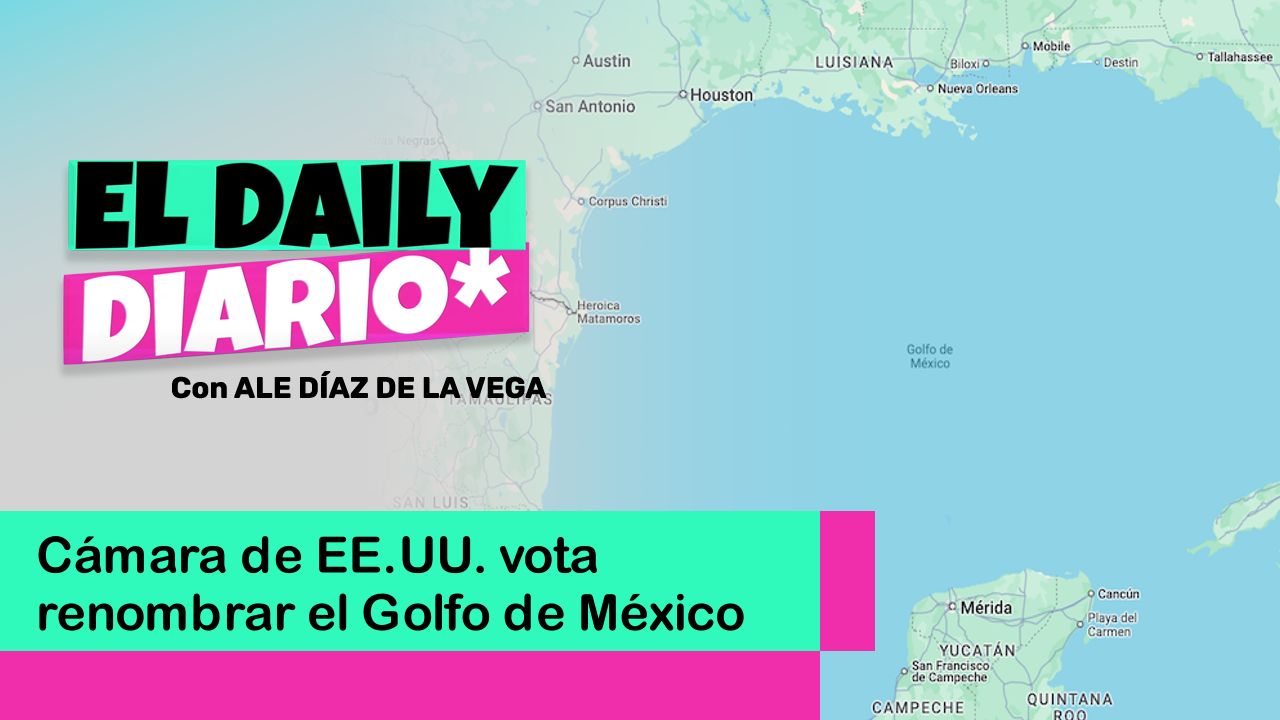 Lee más sobre el artículo Cámara de EE.UU. vota renombrar el Golfo de México
