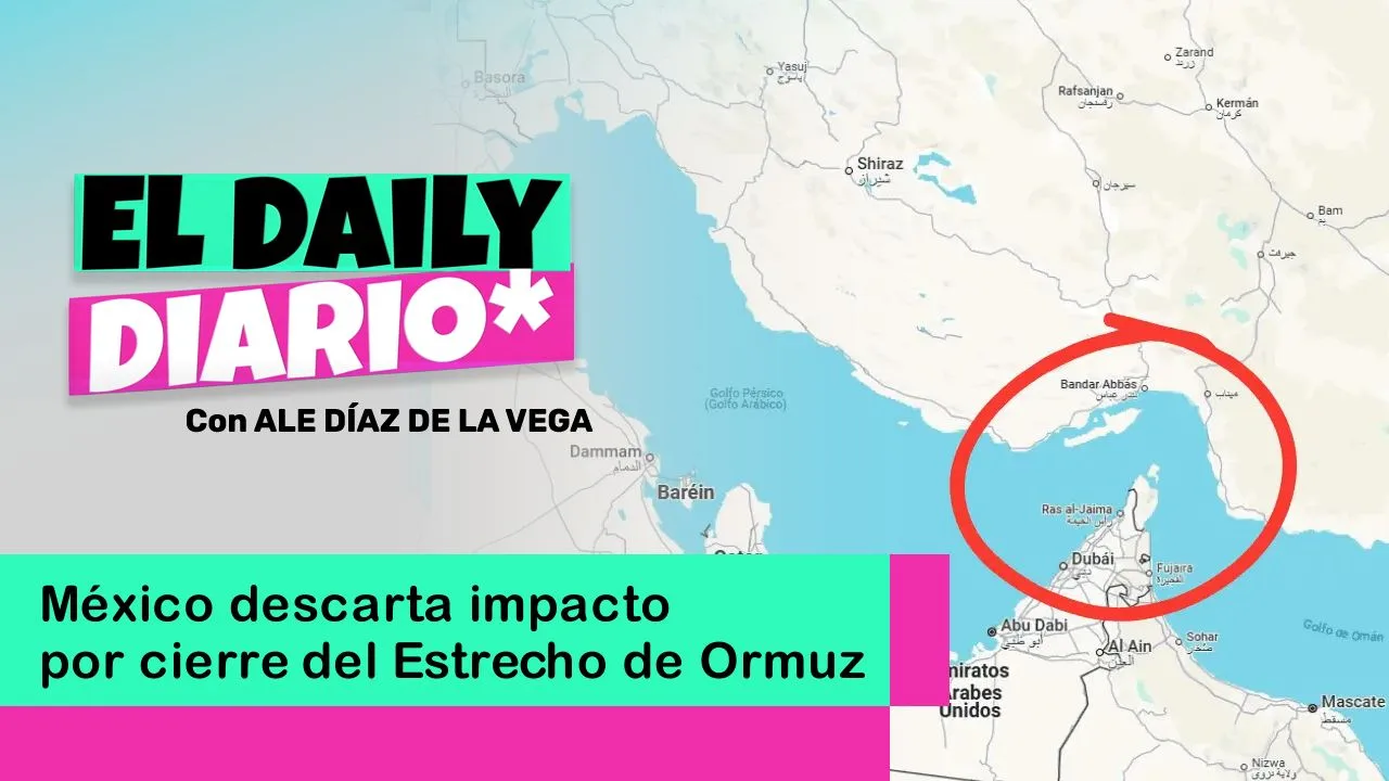 Lee más sobre el artículo México descarta impacto por cierre del Estrecho de Ormuz