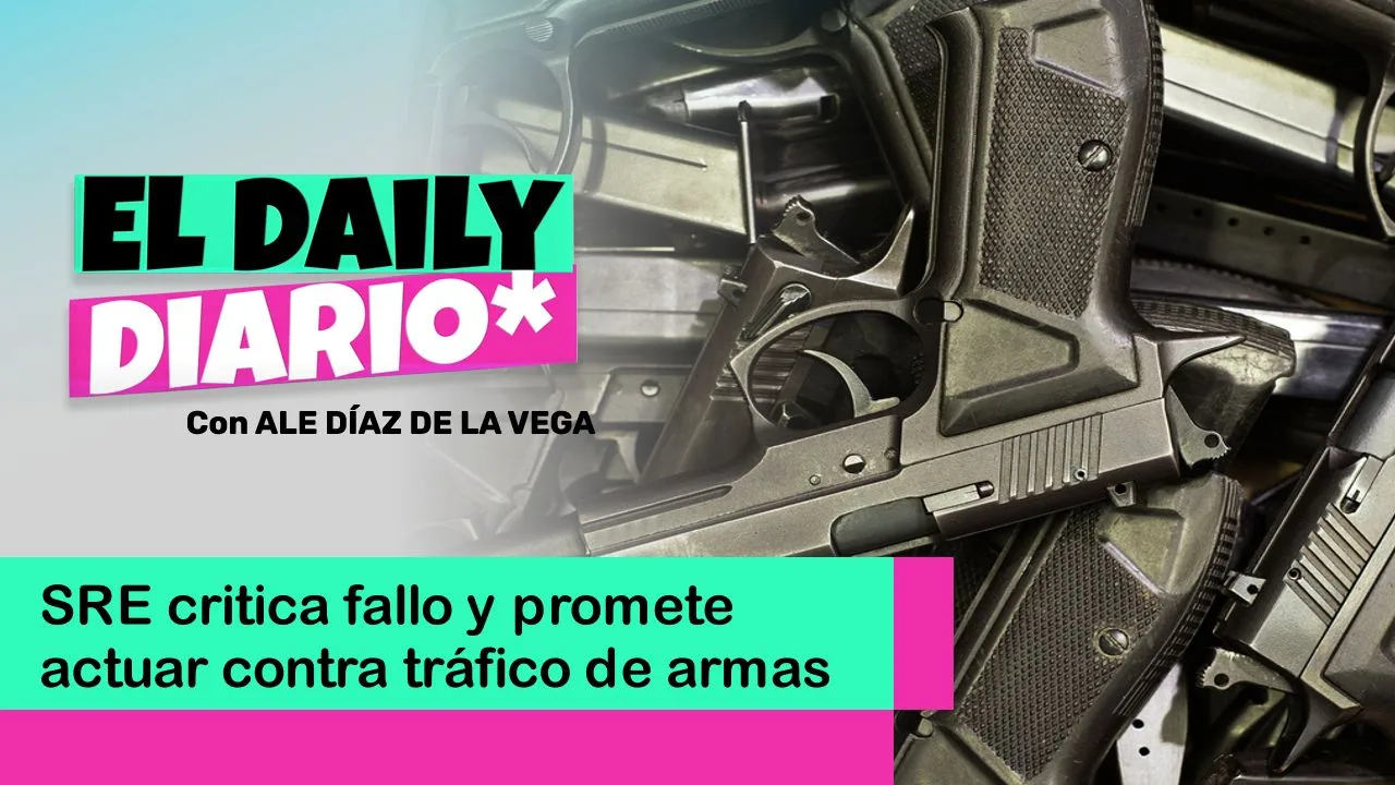 Lee más sobre el artículo SRE critica fallo y promete actuar contra tráfico de armas