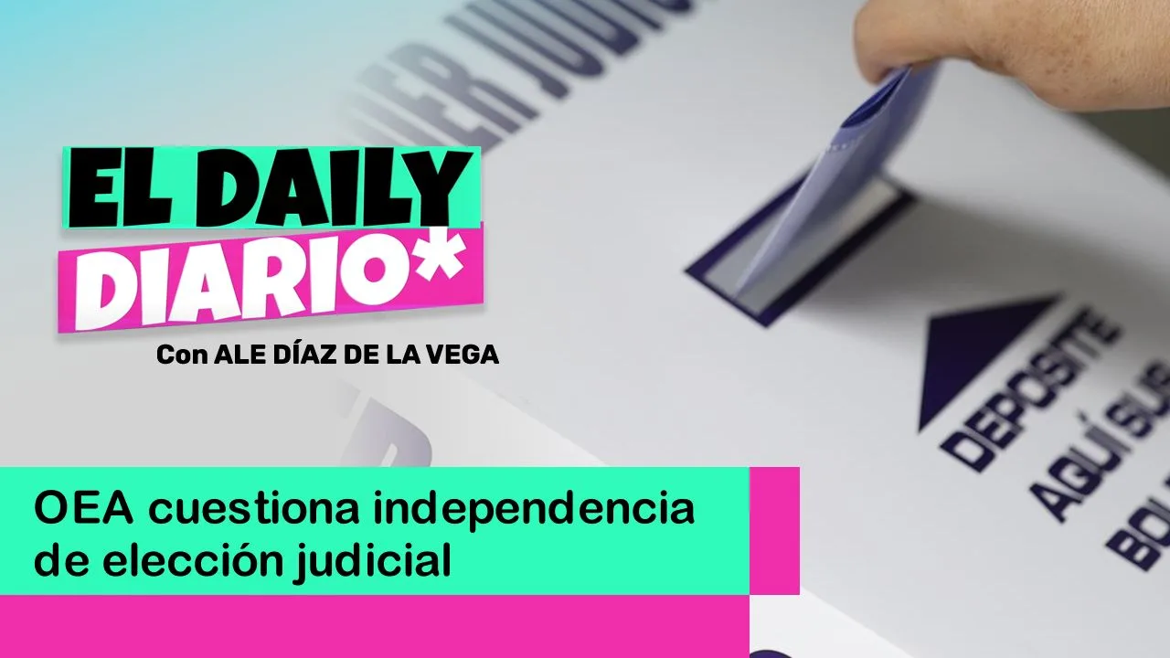 Lee más sobre el artículo OEA cuestiona independencia de elección judicial
