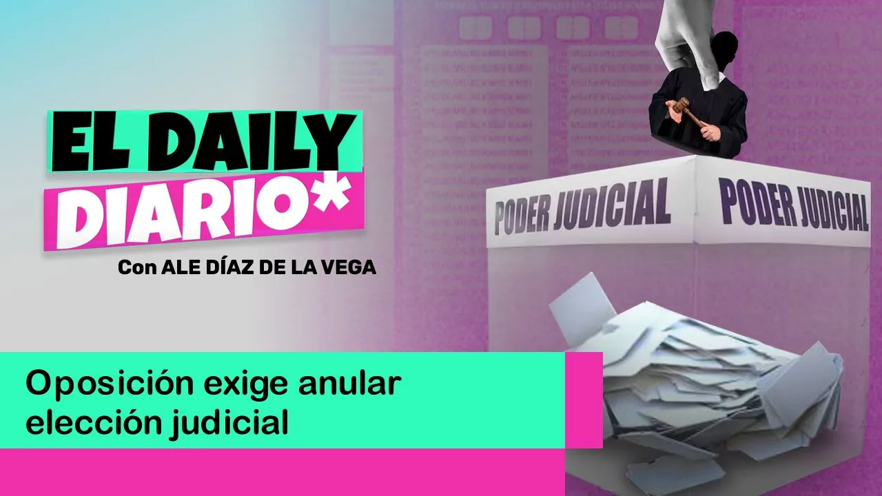 Lee más sobre el artículo Oposición exige anular elección judicial