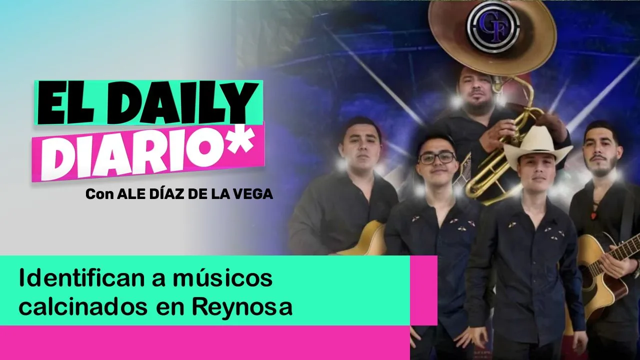 Lee más sobre el artículo Identifican a músicos calcinados en Reynosa