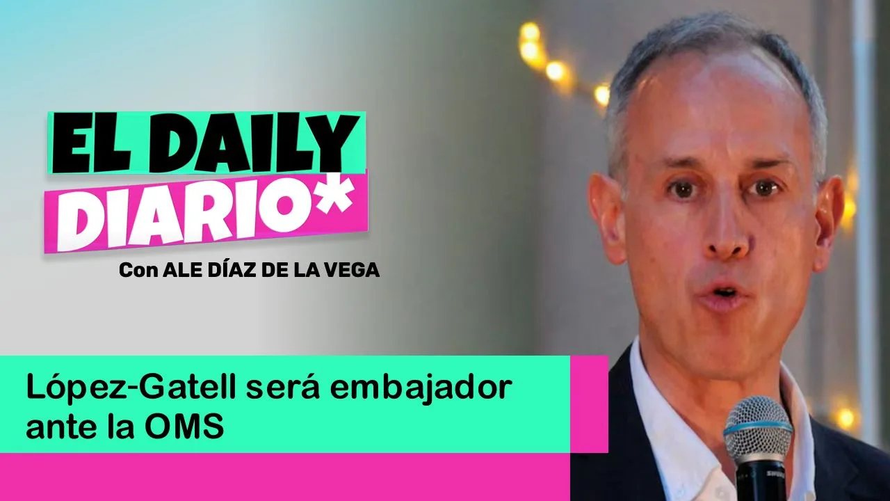 Lee más sobre el artículo López‑Gatell será embajador ante la OMS