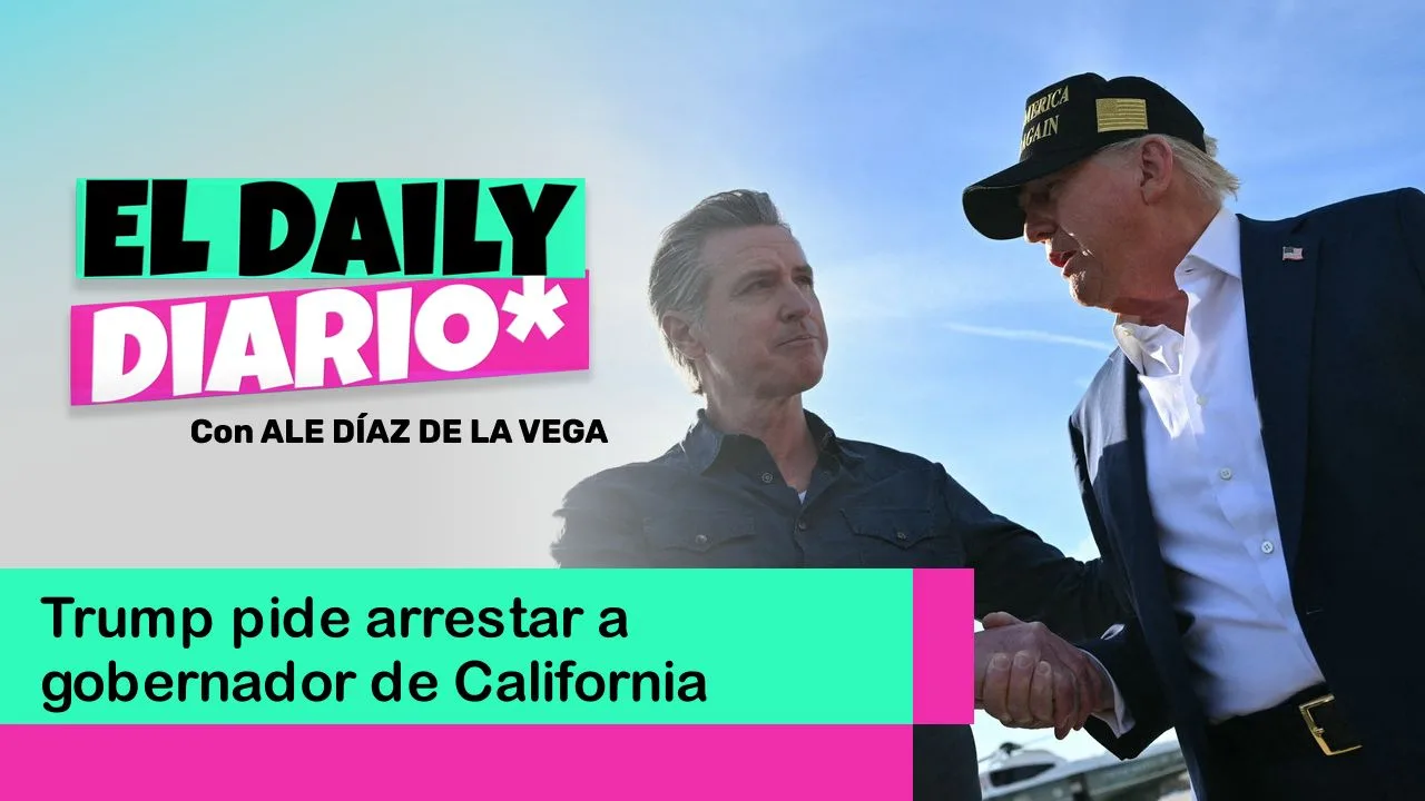 Lee más sobre el artículo Trump pide arrestar a gobernador de California