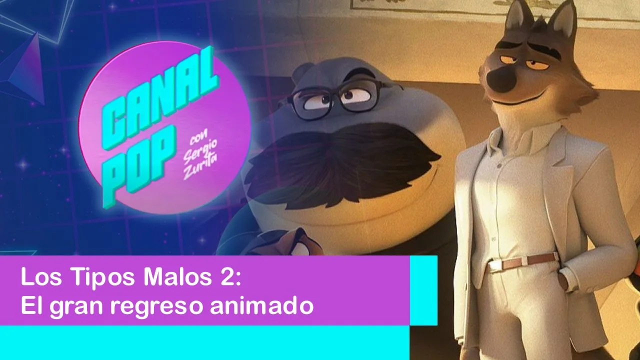 Lee más sobre el artículo Los Tipos Malos 2: El gran regreso animado
