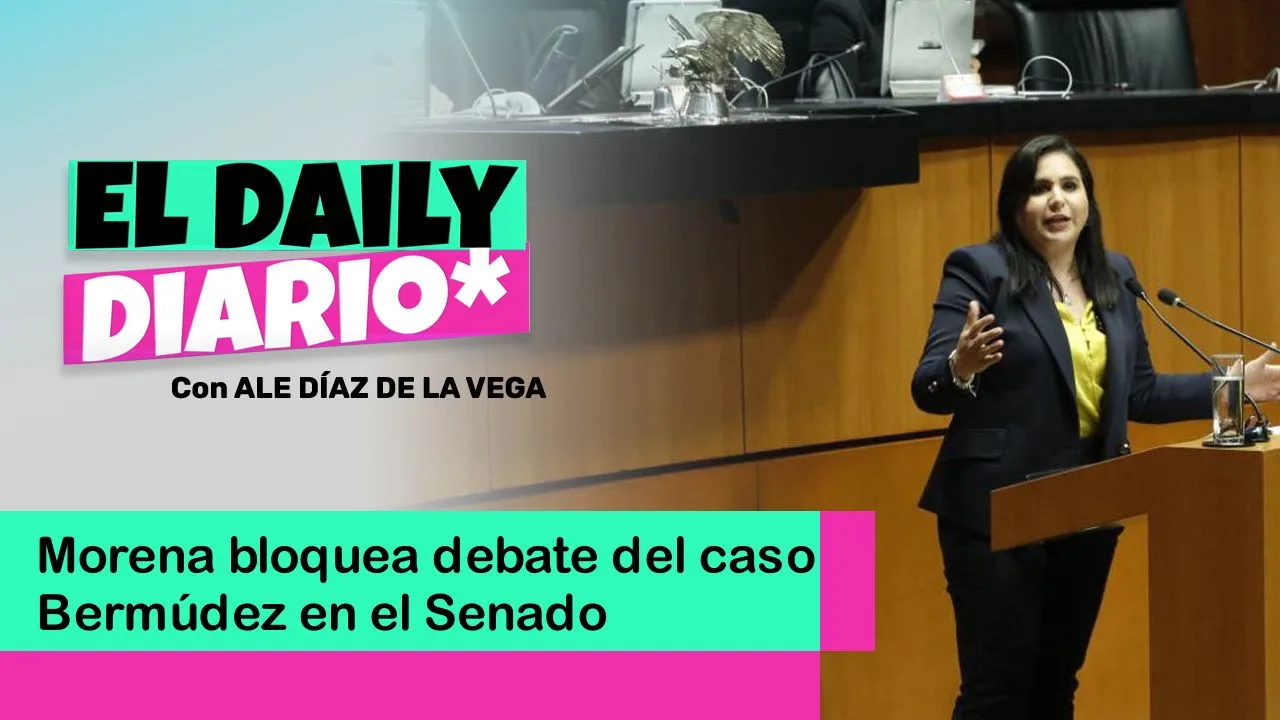 Lee más sobre el artículo Morena bloquea debate del caso Bermúdez en el Senado
