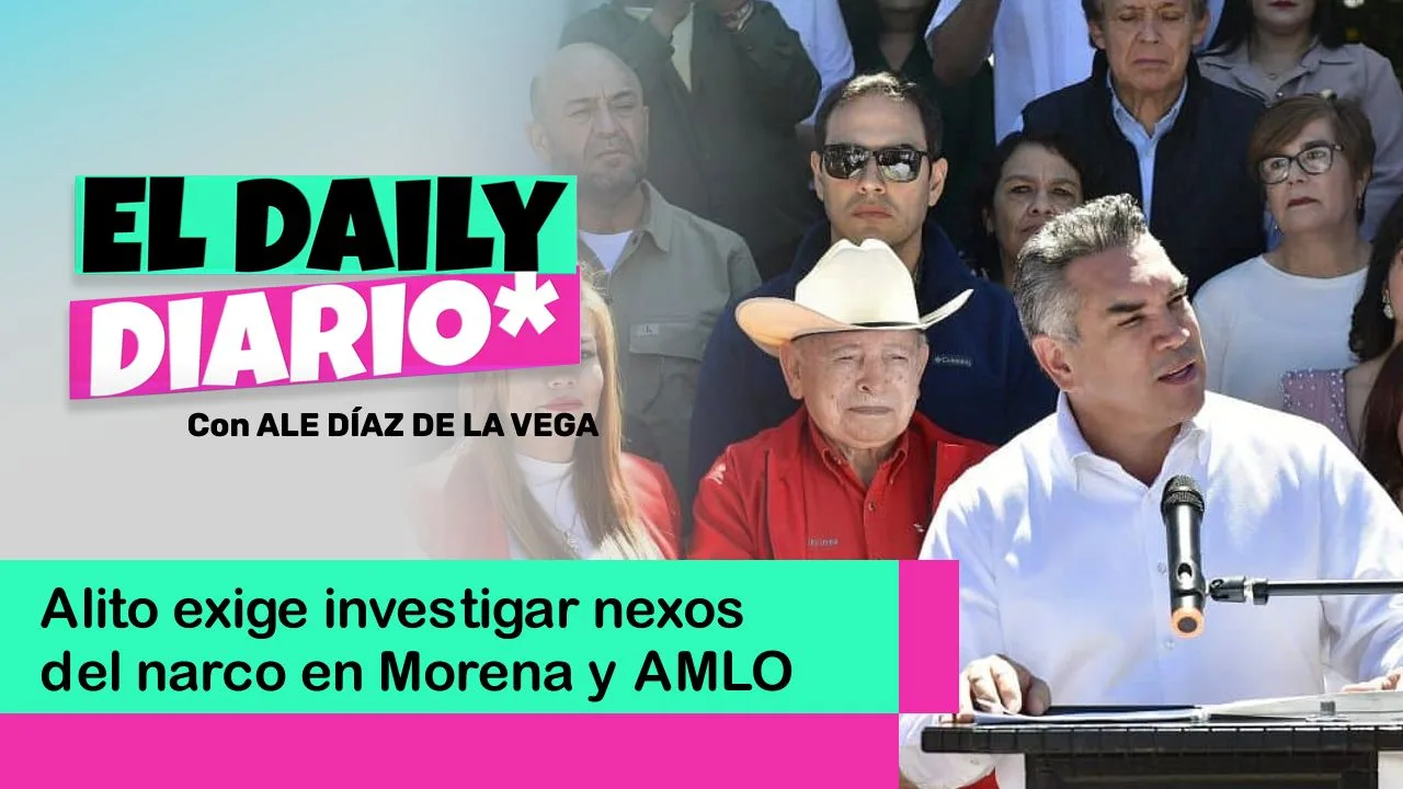 Lee más sobre el artículo Alito exige investigar nexos del narco en Morena y AMLO