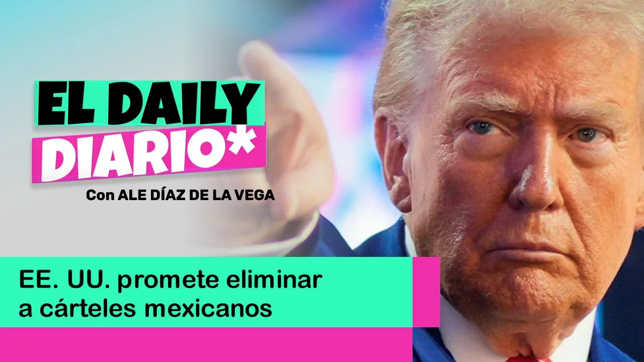 Lee más sobre el artículo EE. UU. promete eliminar a cárteles mexicanos