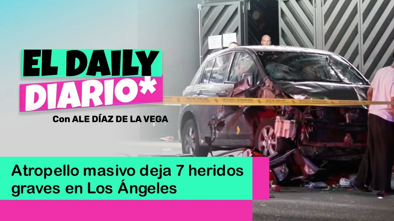 Lee más sobre el artículo Atropello masivo deja 7 heridos graves en Los Ángeles