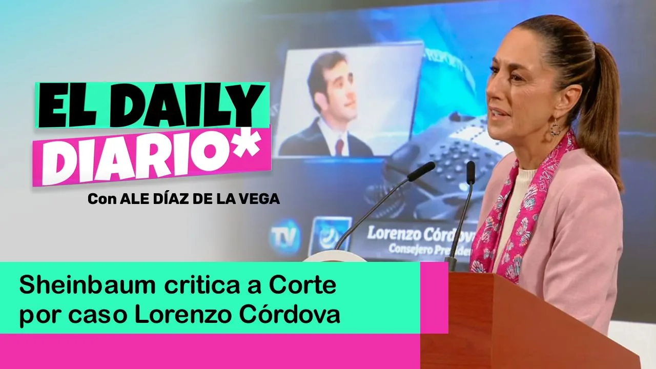 Lee más sobre el artículo Sheinbaum critica a Corte por caso Lorenzo Córdova