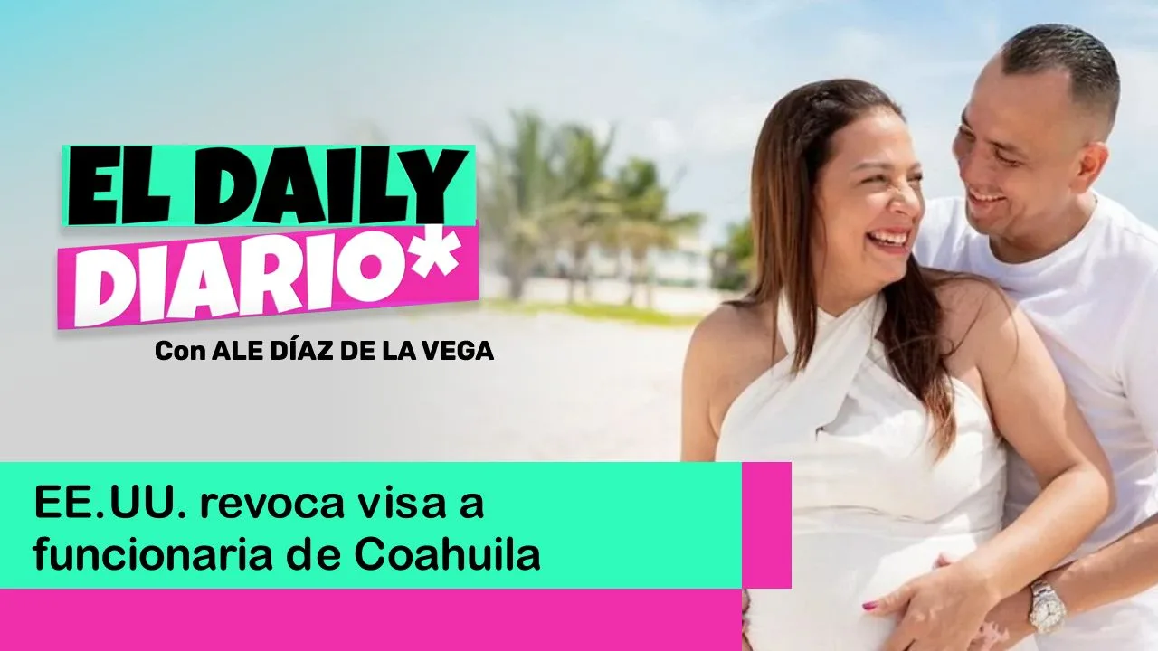 Lee más sobre el artículo EE.UU. revoca visa a funcionaria de Coahuila