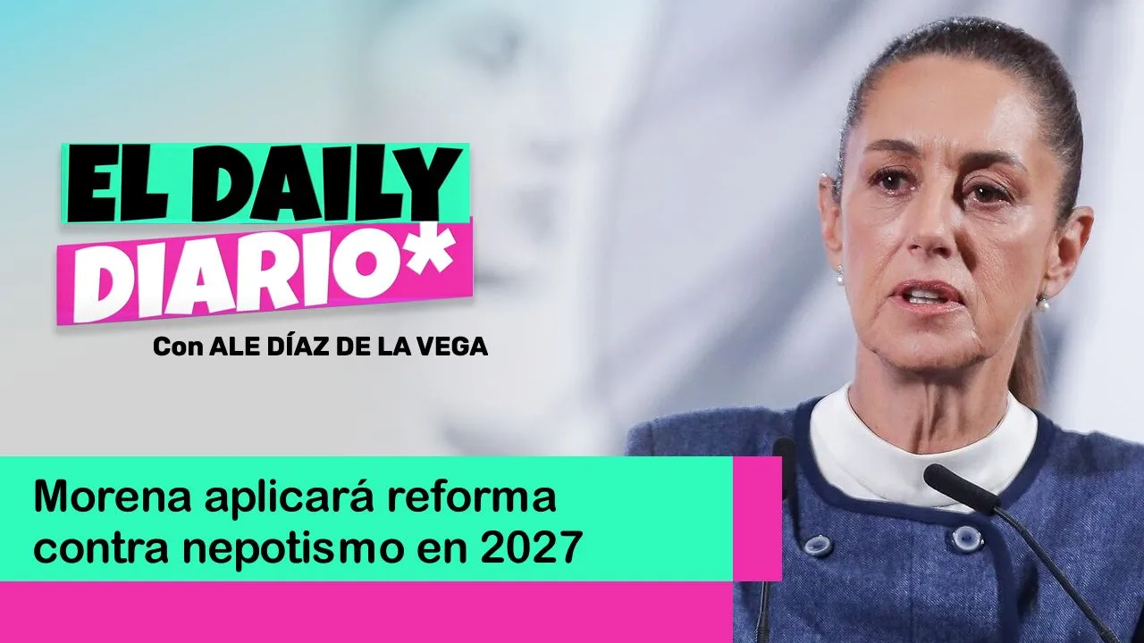 Lee más sobre el artículo Morena aplicará reforma contra nepotismo en 2027