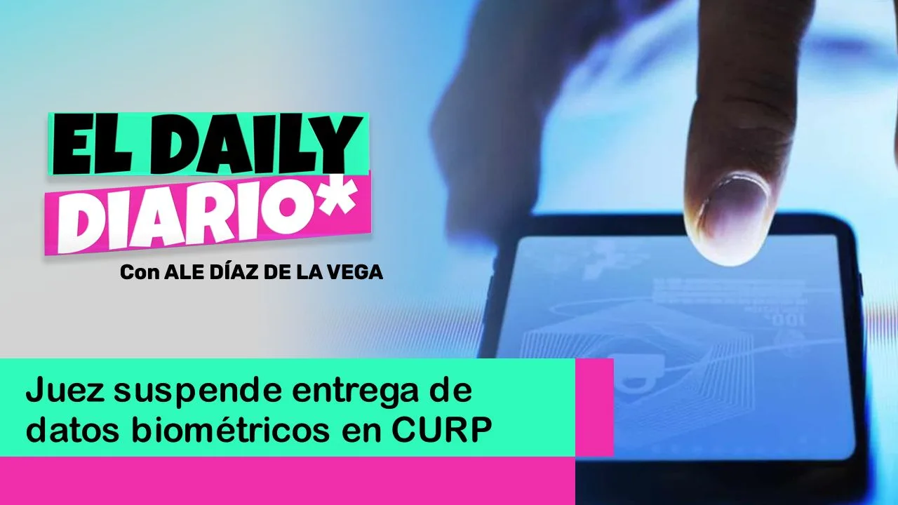 Lee más sobre el artículo Juez suspende entrega de datos biométricos en CURP