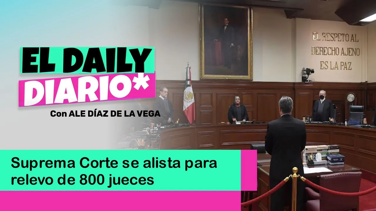Lee más sobre el artículo Suprema Corte se alista para relevo de 800 jueces