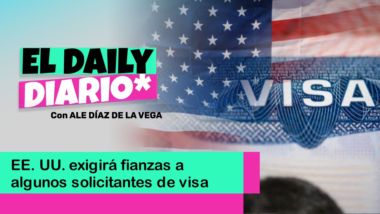 Lee más sobre el artículo EE. UU. exigirá fianzas a algunos solicitantes de visa