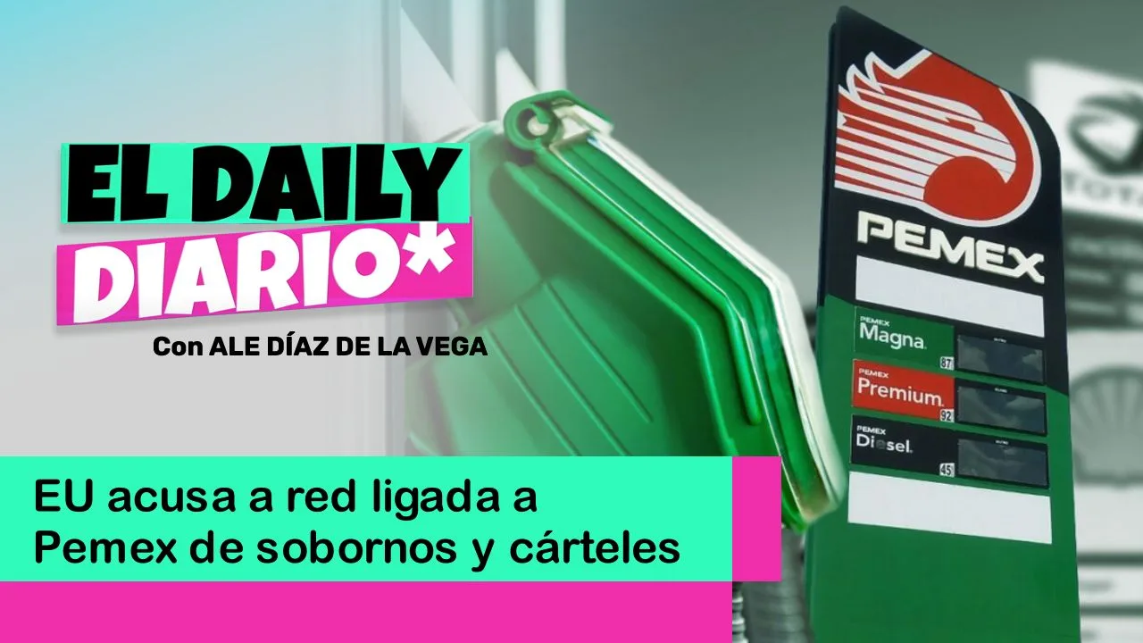 Lee más sobre el artículo EU acusa a red ligada a Pemex de sobornos y cárteles