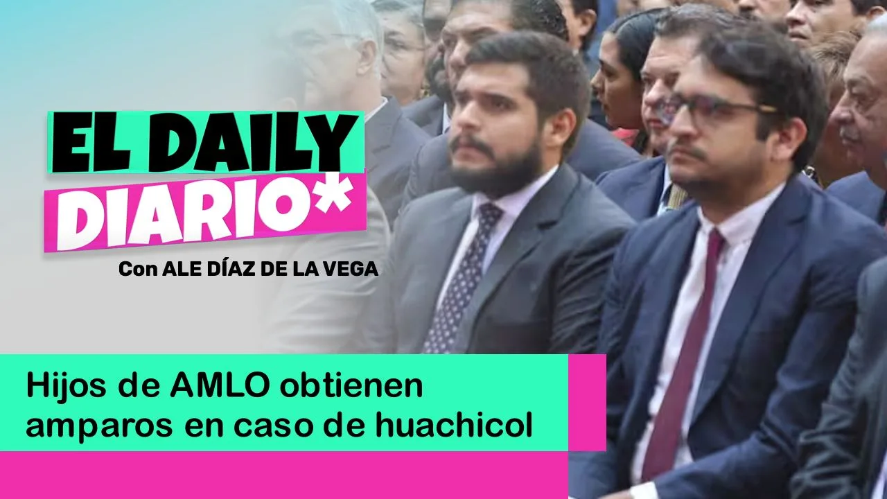 Lee más sobre el artículo Hijos de AMLO obtienen amparos en caso de huachicol
