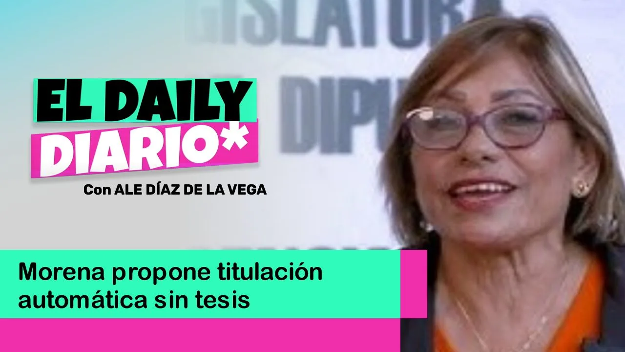Lee más sobre el artículo Morena propone titulación automática sin tesi