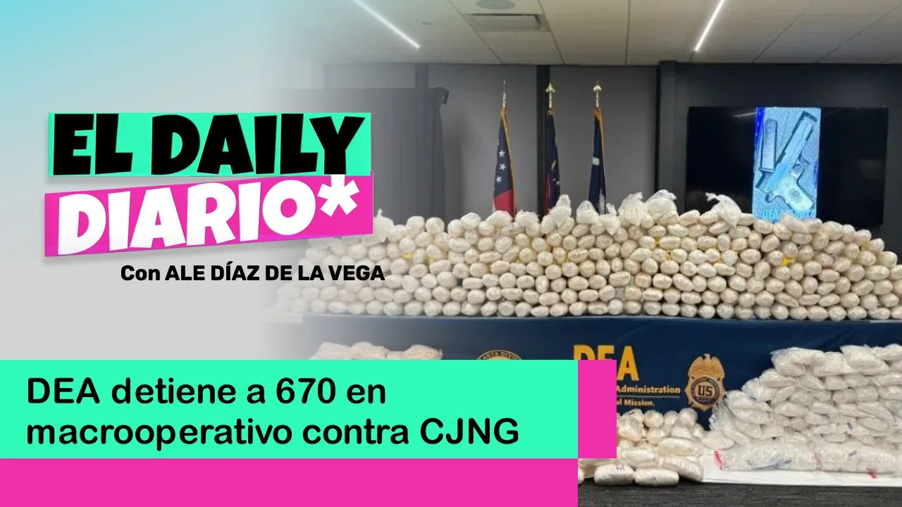 Lee más sobre el artículo DEA detiene a 670 en macrooperativo contra CJNG
